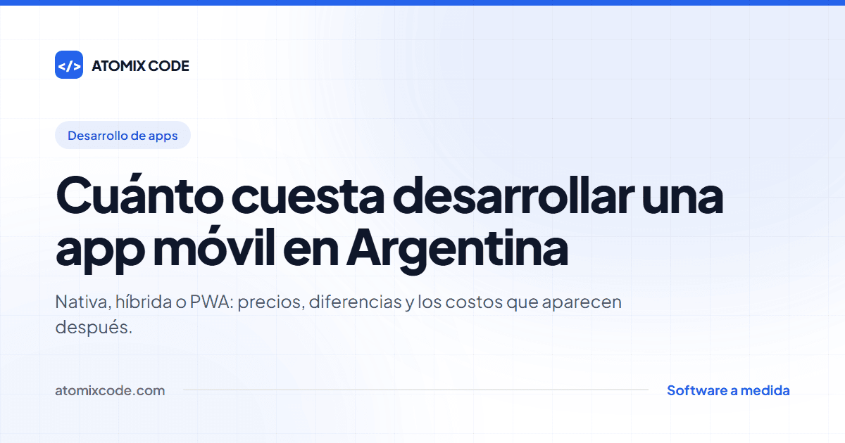 Portada: Cuánto cuesta desarrollar una app móvil en Argentina
