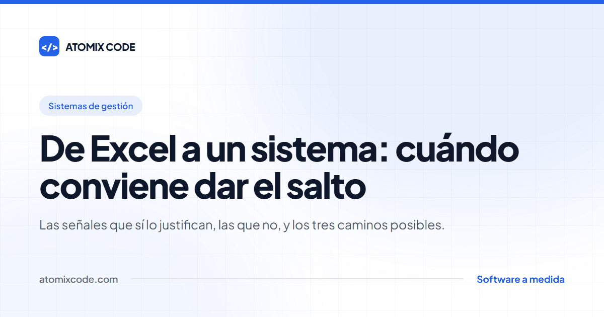 Portada: De Excel a un sistema: cuándo conviene dar el salto